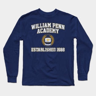 William Penn Academy Est. 1688 - The Goldbergs Long Sleeve T-Shirt